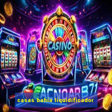 casas bahia liquidificador